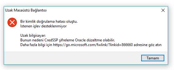 Bir Kimlik Doğrulama Hatası Oluştu İstenen İşlev Desteklenmiyor Çözümü Masaüstü baglanti sorunu