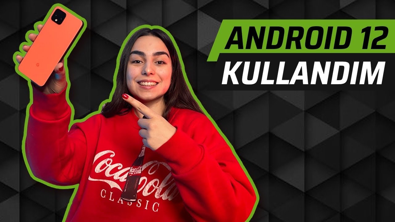 Android 12 çıkış tarihi, özellikleri (Beta)